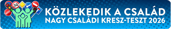Közlekedik a család - Nagy Családi KRESZ-teszt 2026